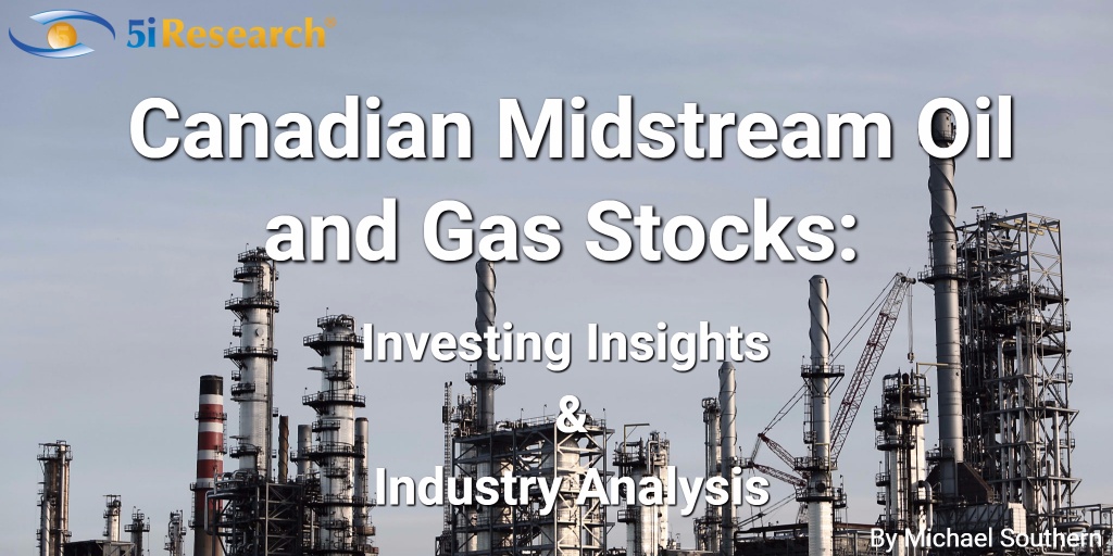 Canadian Midstream Oil and Gas Stocks