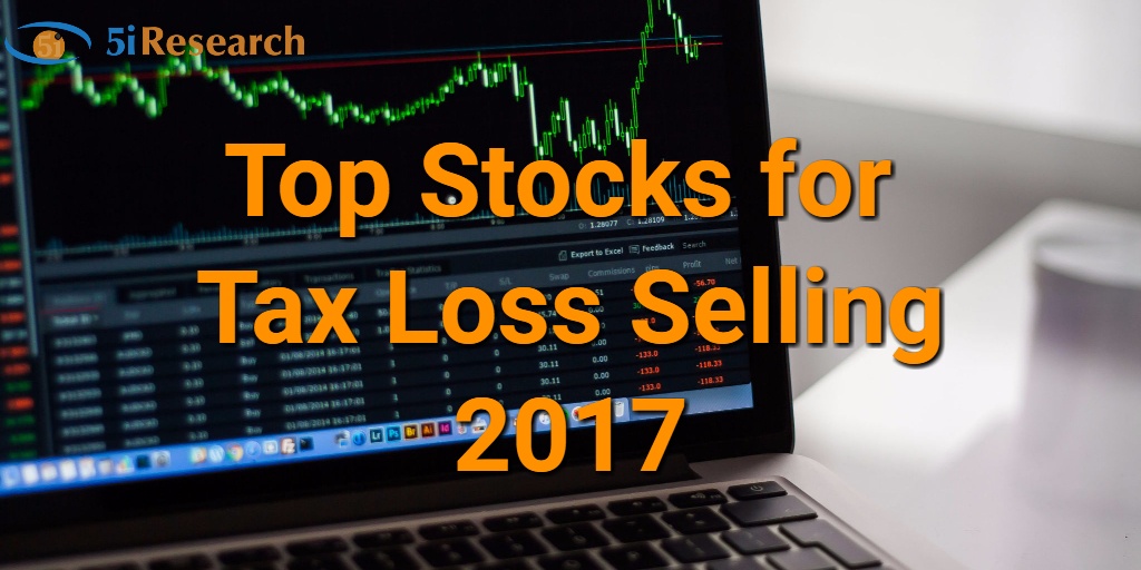 Top Stocks for Tax Loss Selling 2017