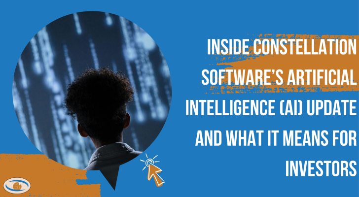 Headline image for Inside Constellation Software�s Artificial Intelligence (AI) Update and What It Means for Investors