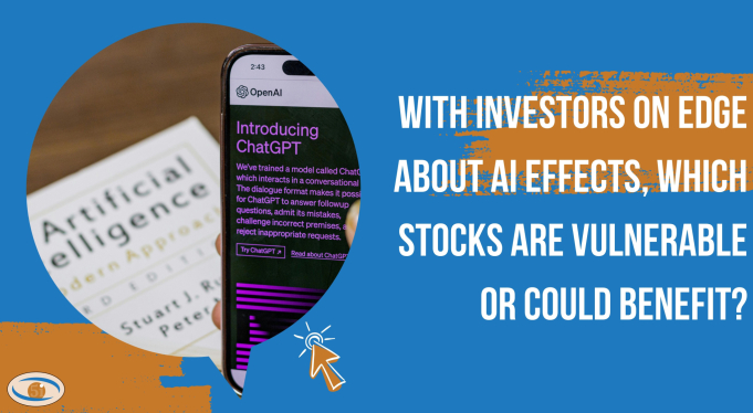 Headline image for With investors on edge about AI effects, which stocks are vulnerable or could benefit?