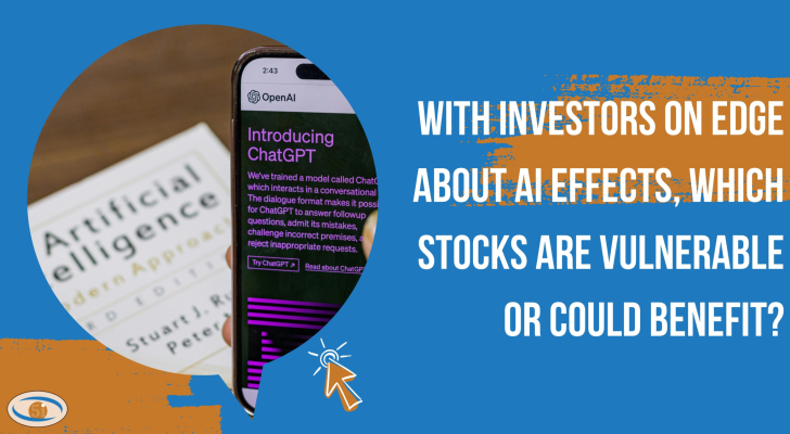 Headline image for With investors on edge about AI effects, which stocks are vulnerable or could benefit?