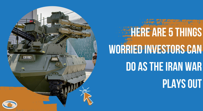 Headline image for Here are 5 things worried investors can do as the Iran war plays out