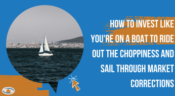 Thumbnail for How to invest like you're on a boat to ride out the choppiness and sail through market corrections