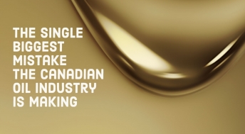 Headline image for The Single Biggest Mistake the Canadian Oil Industry is Making.