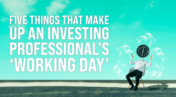 Headline image for Five things that make up an investing professional's "working day"