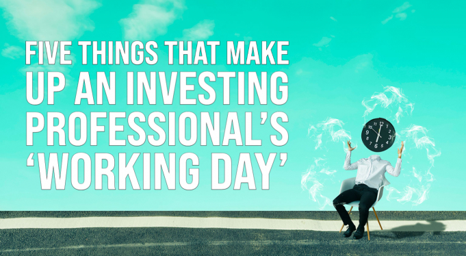 Headline image for Five things that make up an investing professional's "working day"