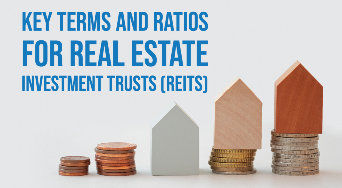 Headline image for Key Terms and Ratios for Real Estate Investment Trusts (REITs)