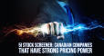 Headline image for 5i Stock Screener: Canadian Companies That Have Strong Pricing Power