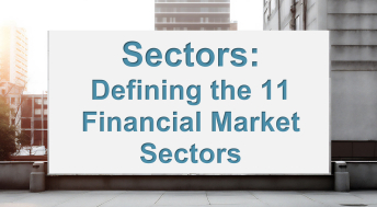 Headline image for Sectors: Defining the 11 Financial Market Sectors