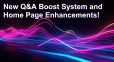 Headline image for New Q&A Boost System and Home Page Enhancements!