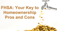 Headline image for FHSA: Your Key to Homeownership Pros and Cons