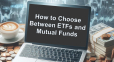 Headline image for How To Choose Between ETFs and Mutual Funds