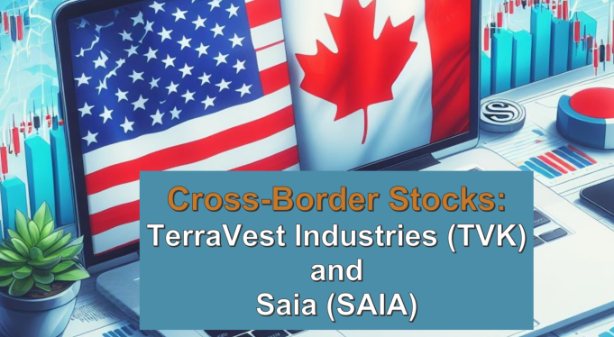 Headline image for Cross-Border Stocks: Terravest Industries (TVK) and Saia (SAIA)