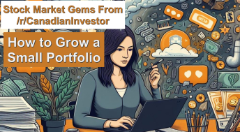 Headline image for Stock Market Gems from /r/CanadianInvestor: How to Grow a Small Portfolio