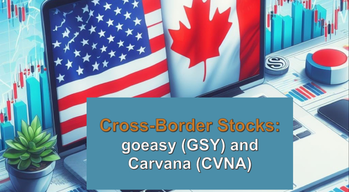 Headline image for Cross-Border Stocks: goeasy ltd. (GSY) and Carvana (CVNA)	